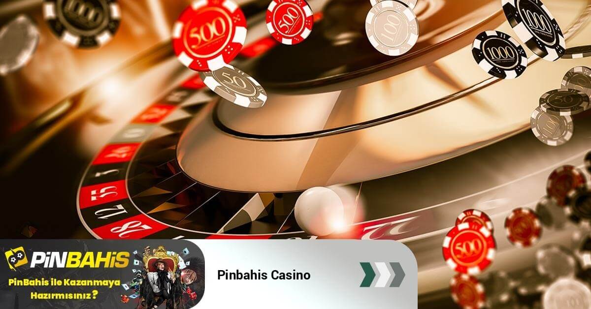 Pinbahis Casino
